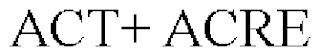 ACT+ ACRE
