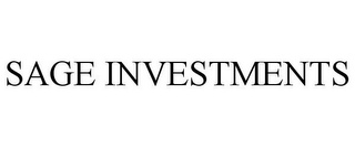 SAGE INVESTMENTS