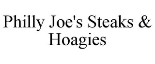 PHILLY JOE'S STEAKS & HOAGIES