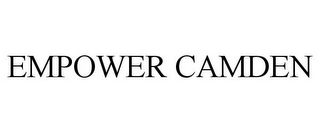 EMPOWER CAMDEN