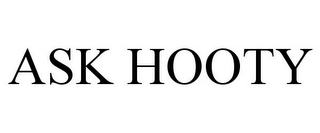 ASK HOOTY