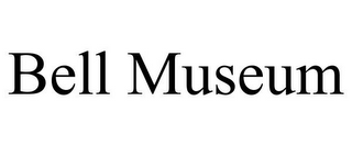 BELL MUSEUM