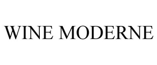 WINE MODERNE
