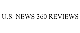 U.S. NEWS 360 REVIEWS