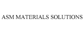 ASM MATERIALS SOLUTIONS