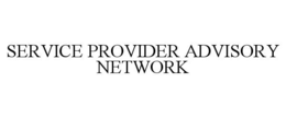 SERVICE PROVIDER ADVISORY NETWORK