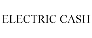 ELECTRIC CASH