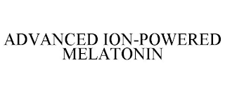 ADVANCED ION-POWERED MELATONIN