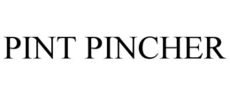 PINT PINCHER