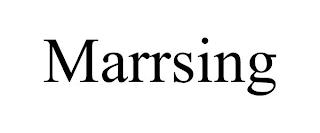 MARRSING