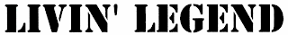 LIVIN' LEGEND