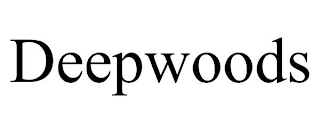 DEEPWOODS