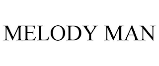 MELODY MAN