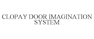 CLOPAY DOOR IMAGINATION SYSTEM