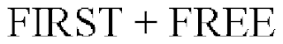FIRST + FREE