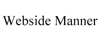 WEBSIDE MANNER