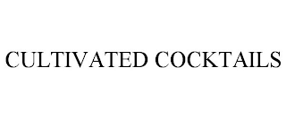 CULTIVATED COCKTAILS