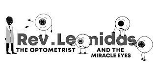 REV. LEONIDAS THE OPTOMETRIST AND THE MIRACLE EYES