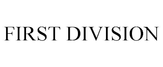 FIRST DIVISION