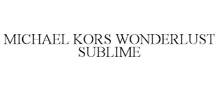 MICHAEL KORS WONDERLUST SUBLIME