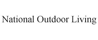 NATIONAL OUTDOOR LIVING