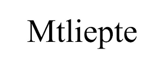 MTLIEPTE