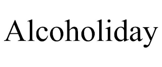 ALCOHOLIDAY