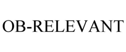 OB-RELEVANT