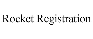 ROCKET REGISTRATION