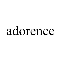 ADORENCE