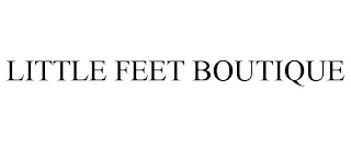 LITTLE FEET BOUTIQUE