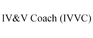 IV&V COACH (IVVC)