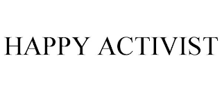 HAPPY ACTIVIST