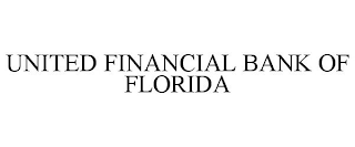 UNITED FINANCIAL BANK OF FLORIDA