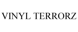 VINYL TERRORZ