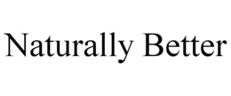NATURALLY BETTER