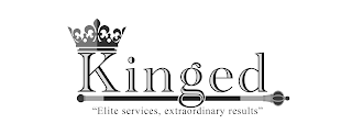 KINGED "ELITE SERVICES, EXTRAORDINARY RESULTS"