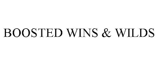 BOOSTED WINS & WILDS