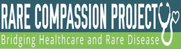 RARE COMPASSION PROJECT BRIDGING HEALTHCARE AND RARE DISEASE