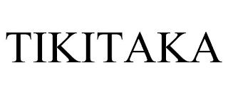 TIKITAKA