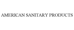 AMERICAN SANITARY PRODUCTS