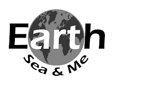 EARTH SEA & ME