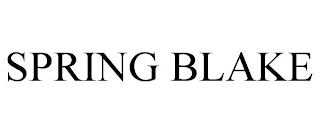 SPRING BLAKE