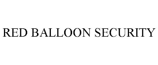 RED BALLOON SECURITY