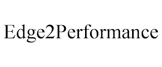 EDGE2PERFORMANCE