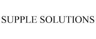 SUPPLE SOLUTIONS