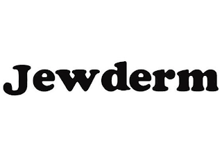 JEWDERM