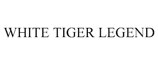 WHITE TIGER LEGEND