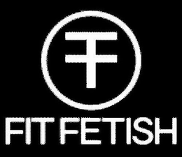 F FIT FETISH