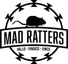 MAD RATTERS VALLO · VINDICO · VINCO